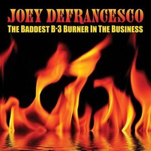 Joey DeFrancesco - The Baddest B-3 Burner In The Business  CD